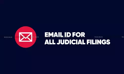 ITAT Delhi Announces Dedicated Email ID for All Judicial Filings; to be Effective Immediately