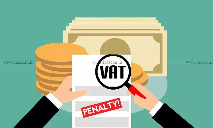 Tripura HC Quashes VAT Penalty Notices Issued 9 Years After Transactions and Post Refund Claim as Violative of Art 14 [Read Order]