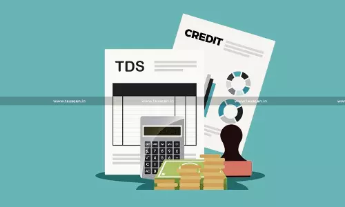 Company Entitled to TDS Credit Even When Corresponding Income Taxed Elsewhere: ITAT Allows Rs. 3.41 Lakh TDS Credit [Read Order]