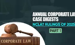 Annual Corporate Law Case Digests : NCLAT Rulings of 2025 (Part 1 ) Annual Corporate Law Case Digests : NCLAT Rulings of 2025 (Part 1 )