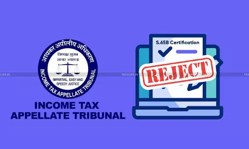 IEA Inapplicable to Income Tax Proceedings: ITAT Rejects Challenge to Electronic Data Lacking S.65B Certification [Read Order]
