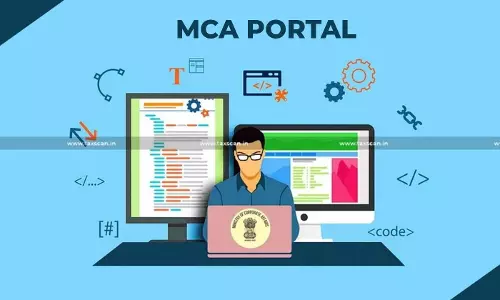 MCA Portal Glitches - Disrupt Filings - ICSI - Extend Deadline - taxscan