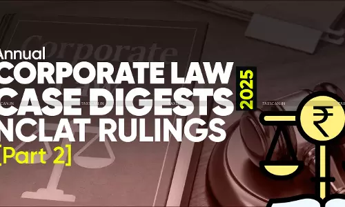 Annual Corporate Law Case Digests : NCLAT Rulings of 2025 (Part 2)