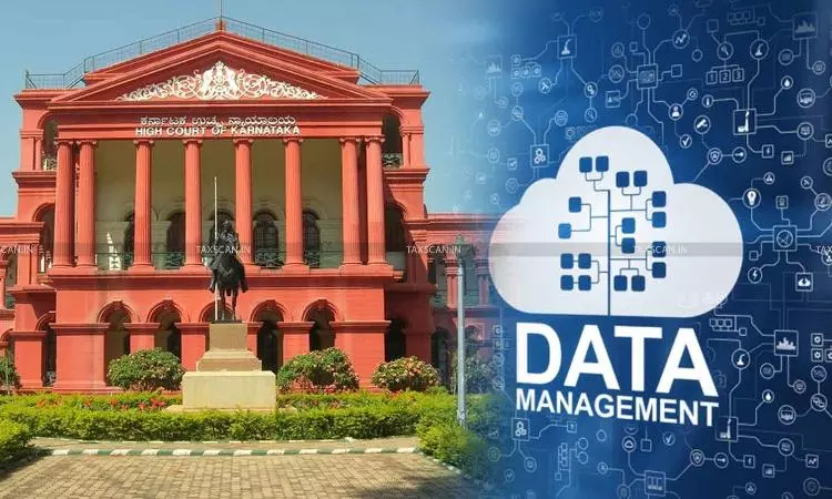 GST cannot be Levied on Data Management Services Provided to Foreign Affiliate: Karnataka HC [Read Order]
