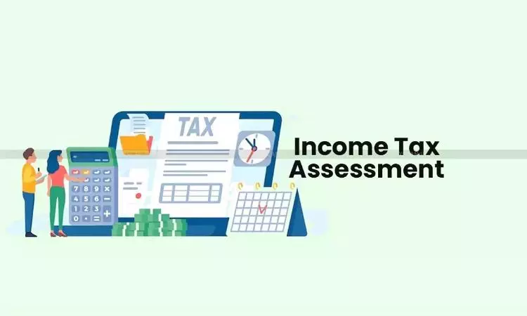 Assessments and Time Limits under Income Tax Act [New v/s Old Tax Act Series]