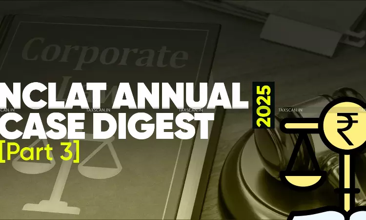 NCLAT - Annual - Case - Digest - 2025 - Part 3