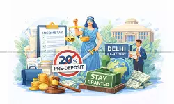 20% Pre-Deposit Not Mandatory for Grant of Stay u/s 220(6) of Income Tax Act: Delhi HC [Read Order]
