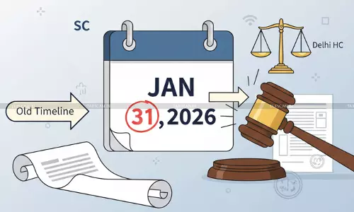 Validity of GST Notifications Extending Adjudication Timelines Pending before SC: Delhi HC allows to file Appeal by Jan 31, 2026 [Read Order]