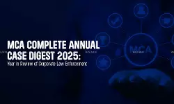 MCA Complete Annual Case Digest 2025: Year in Review of Corporate Law Enforcement