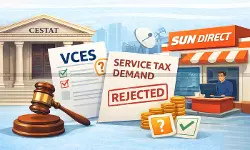 CESTAT raises Contradictions in VCES Compliance; Remands 34.68 lakhs Service Tax Demand against Sun Direct Distributor [Read Order]