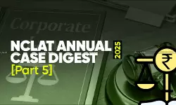 Annual Corporate Law Case Digests : NCLAT Rulings of 2025 (Part 5)
