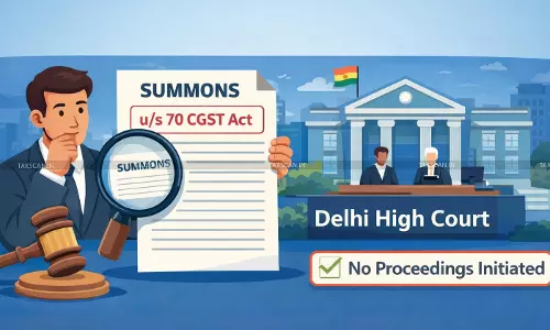 Issuance of Summons u/s 70 CGST Act Cannot be Considered as Initiation of Proceedings: Delhi HC [Read Order]