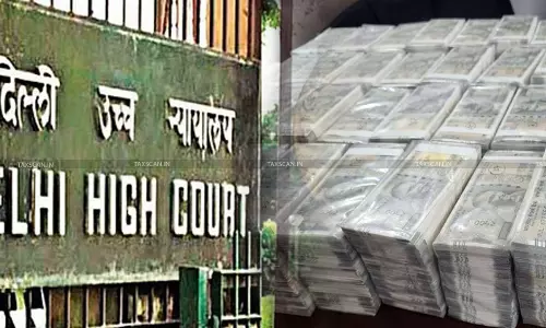 Mere Discrepancy in Counting of Seized Notes cannot Discredit Recovery of Counterfeit Currency: Delhi HC Upholds Conviction [Read Order]