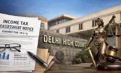 Income Tax Reassessment Notice for AY 2015-16 Issued Beyond 10 Years is Time-Barred: Delhi HC Quashes Proceedings [Read Order]