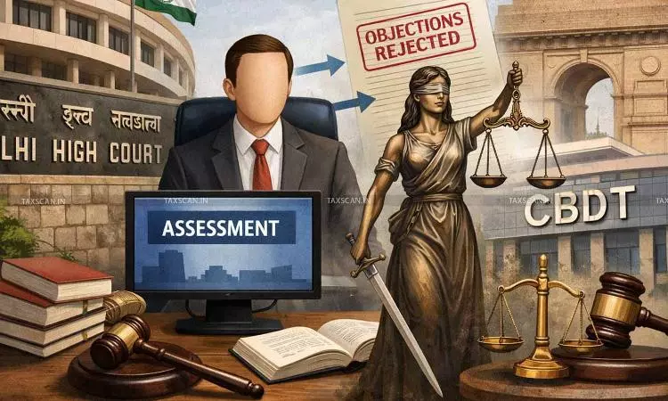 Natural Justice Breach in Faceless Assessment: Delhi HC Nullifies AO’s Order, Directs CBDT to Fix DRP Procedure [Read Order]