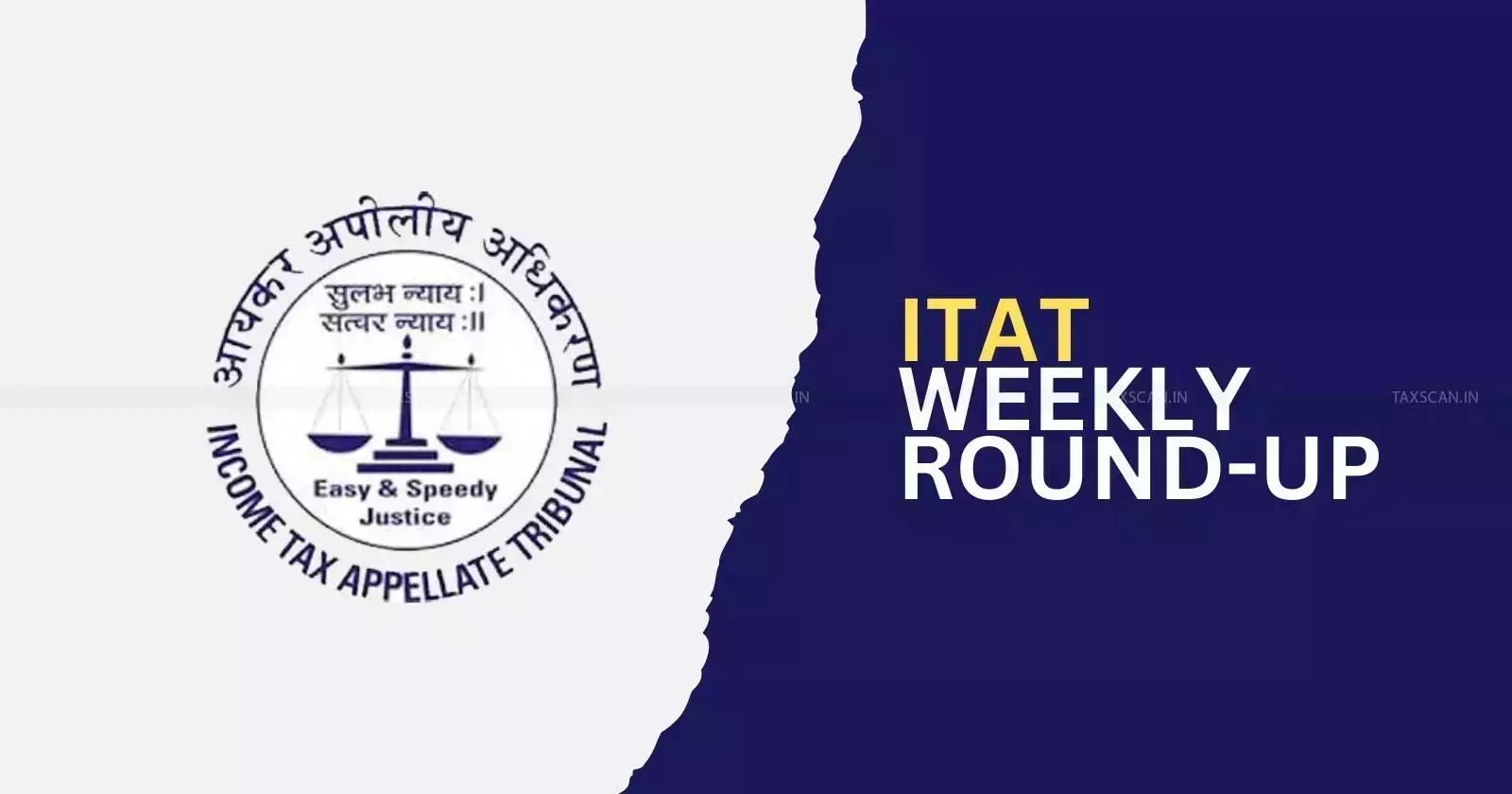 ITAT - Weekly - Round - up - taxscan ITAT - Weekly - Round - up - taxscan