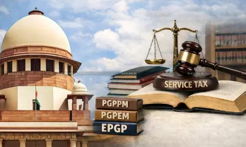 Service Tax Exemption Limited to PGP and not to PGPPM, PGPEM, and EPGP Courses: SC Dismisses Revenue’s Delayed Appeal Against IIM [Read Order]