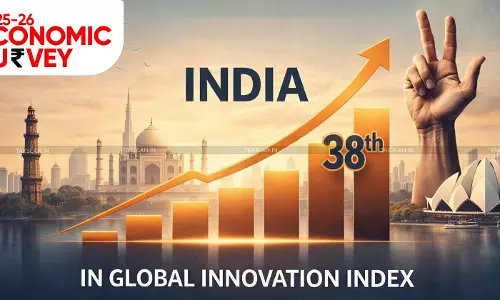 India Climbs - Global Innovation Index - Manufacturing - Semiconductor Ecosystem Strengthens - Economic Survey - taxscan