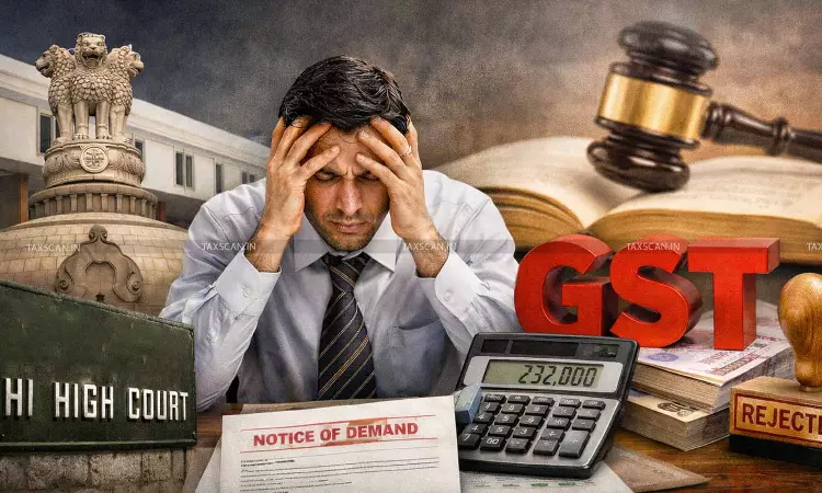 Failure to Respond to SCN Not Excused by CA’s Lapse: Delhi HC Dismisses Mobile Phone Dealers Plea Against ₹2.32 Lakh GST Demand [Read Order]