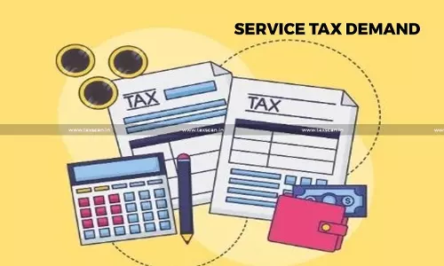 Service Tax Demand on Amount Received for Modernisation and Upgradation of Sugar Mills Found Unsustainable: CESTAT Allows Appeal [Read Order]