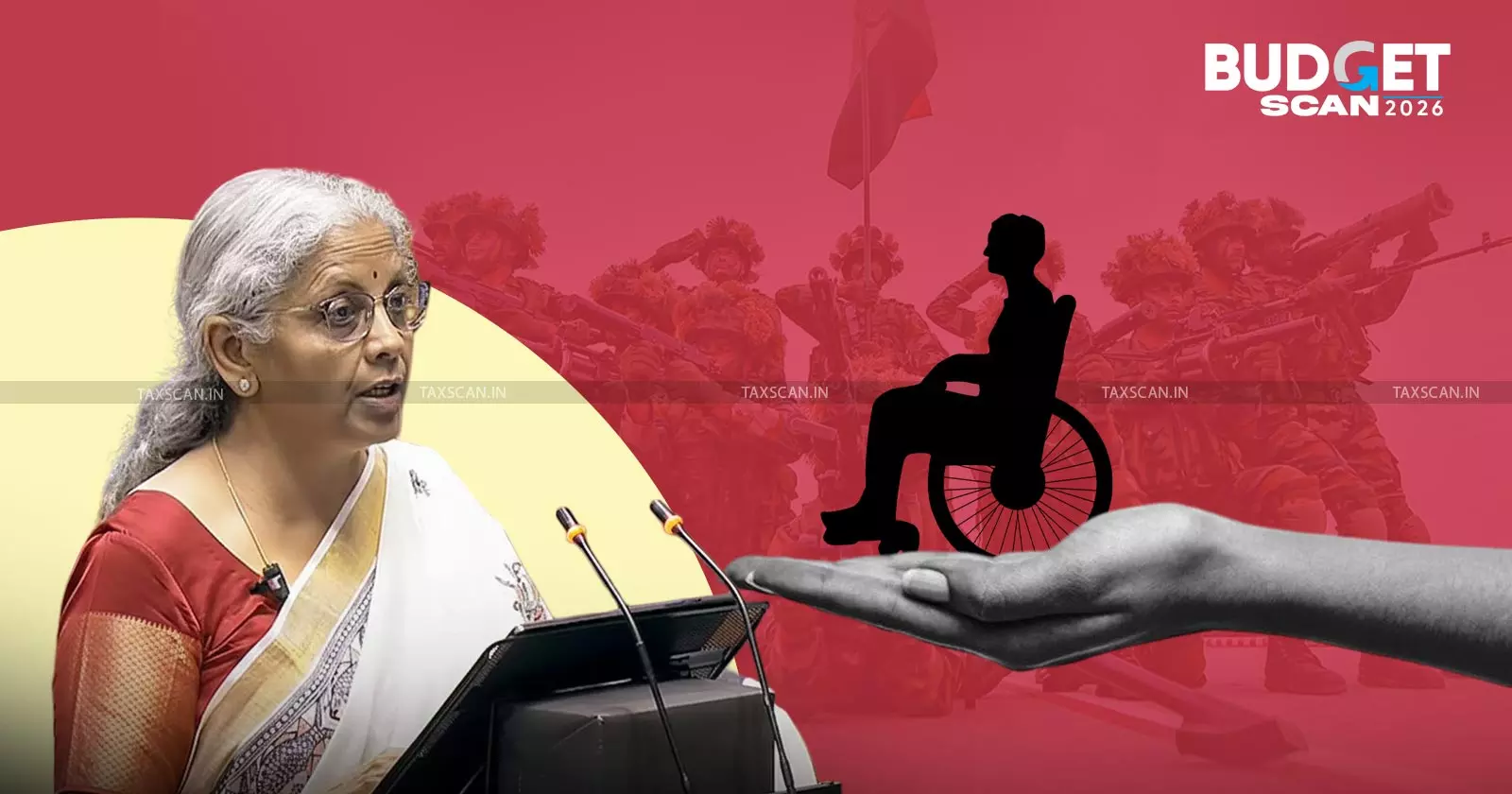 Budget 2026: FM Proposes Full Tax Exemption for Disability Pension of Armed Forces Personnel Invalided Out of Service - taxscan Budget 2026: FM Proposes Full Tax Exemption for Disability Pension of Armed Forces Personnel Invalided Out of Service - taxscan