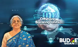 Budget 2026: 15% Tax Rate Proposed on Business Income of Offshore Banking Units, IFSC Units [Read Finance Bill 2026]