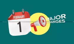 Major Changes - February 1 changes - latest changes - major changes from February 1 - important changes February 1 - changes you must know - taxscan