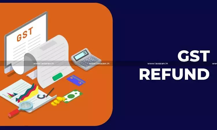 GST - export - refund - threshold -  Gazette - notification - taxscan