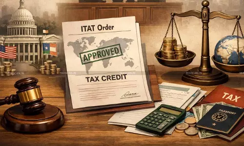 ITAT, Foreign Tax Credit - taxscan