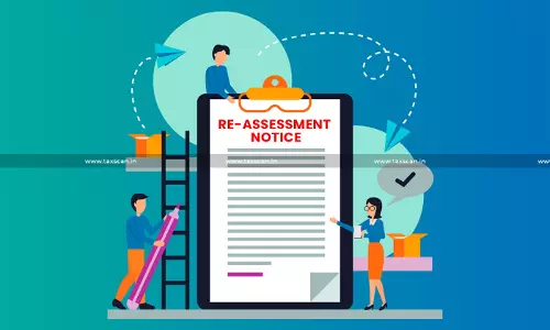Supreme Court - Rajasthan HC Ruling Quashing - Reassessment Notices Based - Third-Party Search Material - taxscan