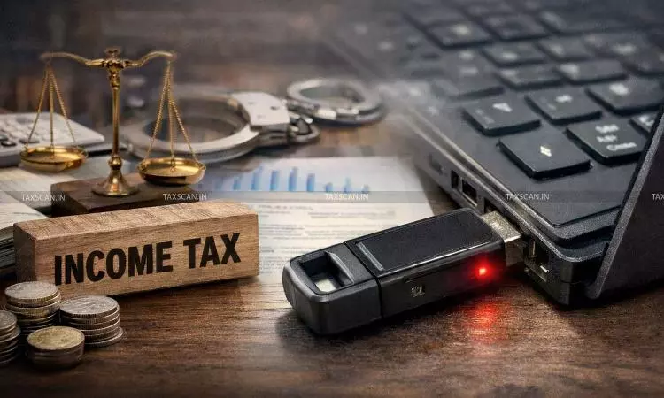 Income Tax Addition Solely Based on Pendrive Data Seized from Third Party not Sustainable: ITAT Quashes Order [Read Order]