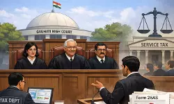 Form 26AS Data Cannot be Solely Relied Upon for Levying Service Tax: Gauhati High Court [Read Order]