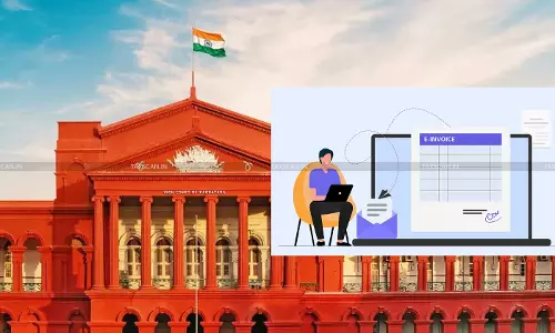 AO ignores Valid Invoices and GSTR Filings: Karnataka HC Sets Aside Income Tax Order, Directs Reconsideration [Read Order]