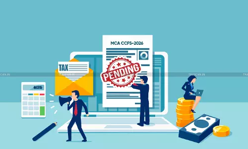 MCA CCFS-2026 Offers Big Relief To Companies: Clear Pending Filings At Just 10% Fee Or Opt For Dormancy And Closure [Read Circular]