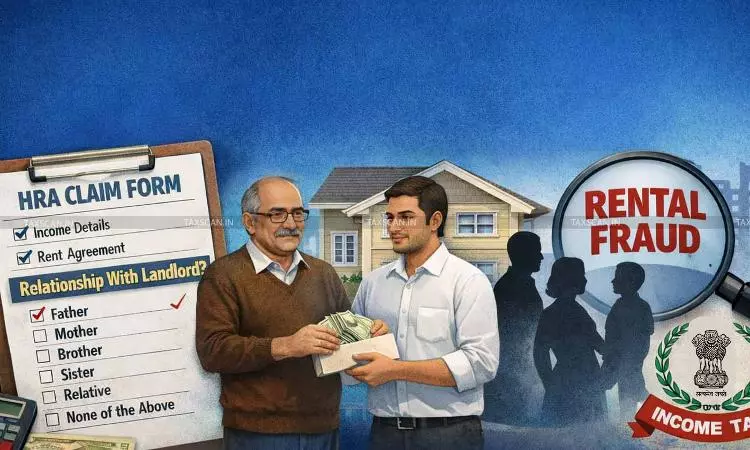 New HRA Claim Form Income Tax Draft Mandates Disclosure of Relationship With Landlord to Curb Family Rental Evasion - Taxscan New HRA Claim Form Income Tax Draft Mandates Disclosure of Relationship With Landlord to Curb Family Rental Evasion - Taxscan