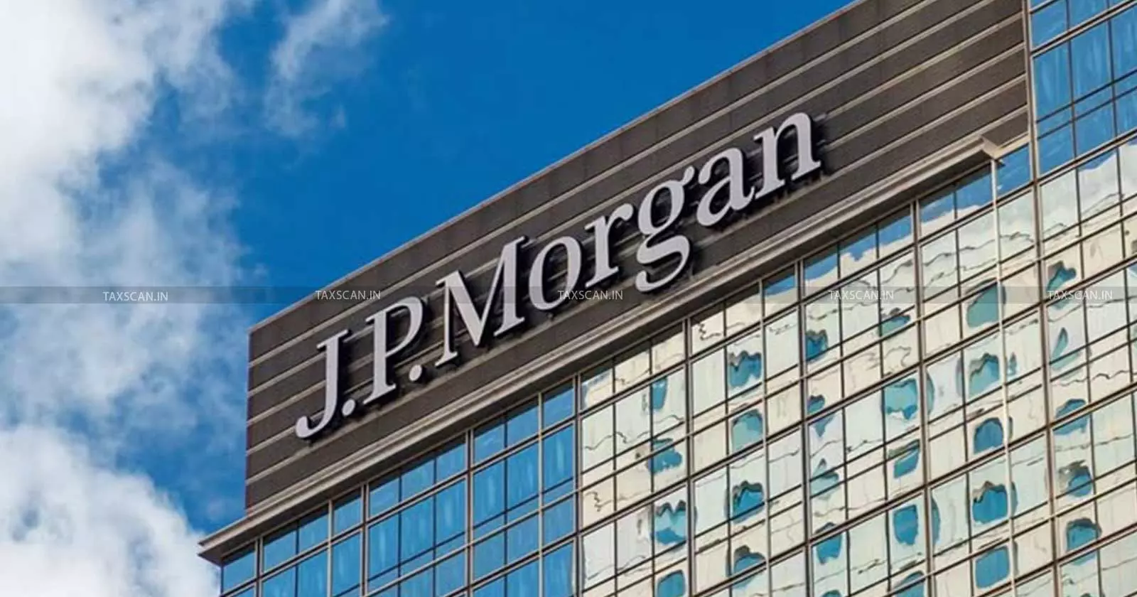 Client Service Analyst Vacancy MBA at JPMorgan Chase - Taxscan Client Service Analyst Vacancy MBA at JPMorgan Chase - Taxscan