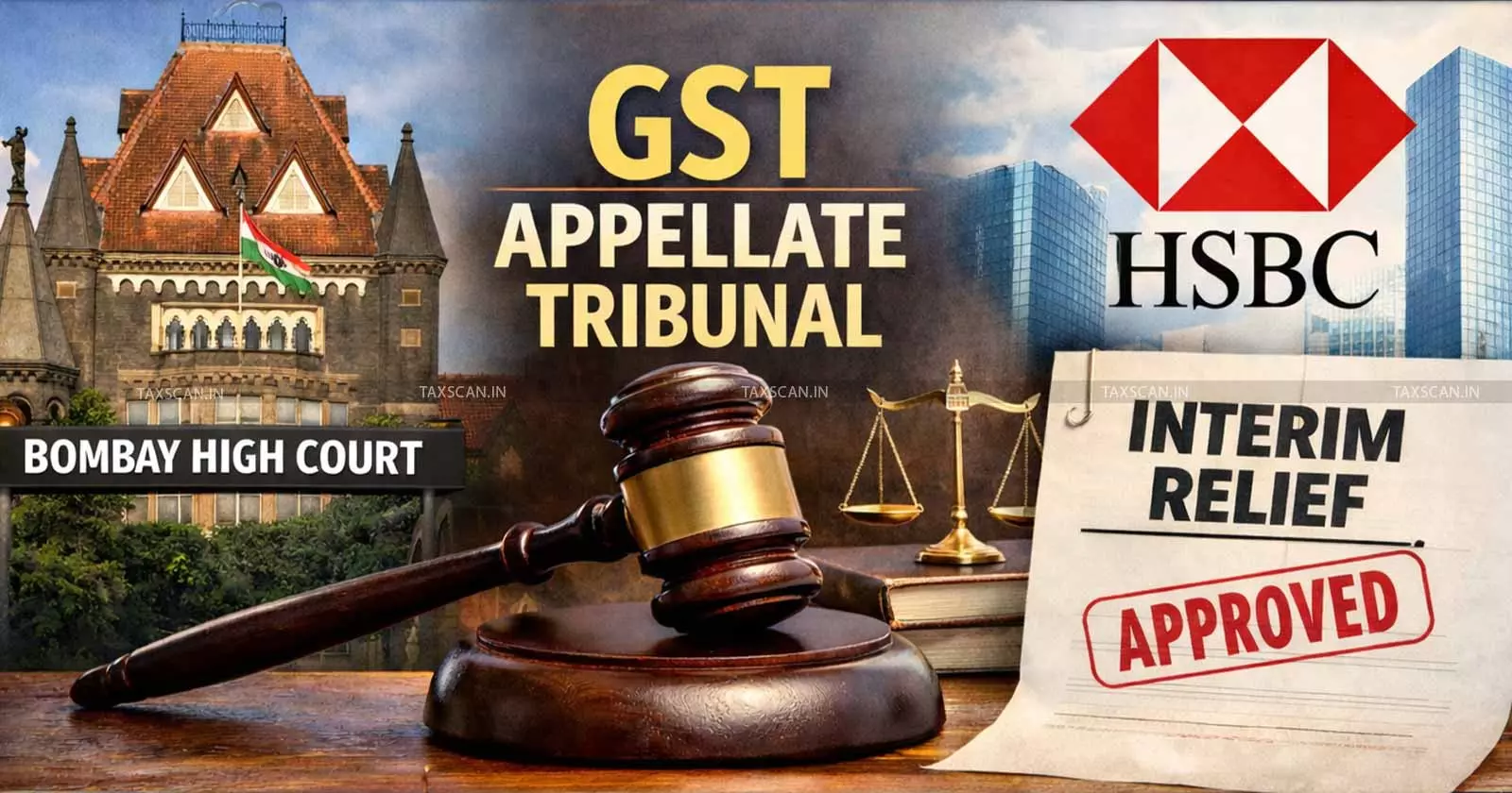 GST Appellate Tribunal has Inherent Power to Grant Interim Relief: Bombay HC in HSBC Case [Read Order]