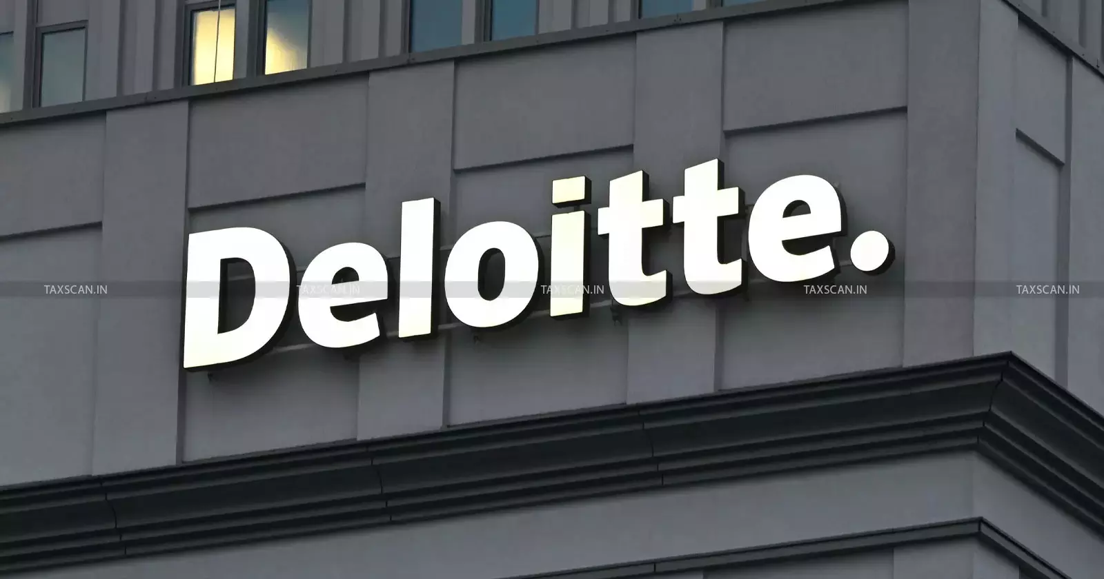 Deloitte - ACCA Vacancy In Deloitte - CMA Vacancy in Deloitte - MBA Vacancy in Deloitte - CA Vacancy in Deloitte - Deloitte hiring - Deloitte Jobs - taxscan