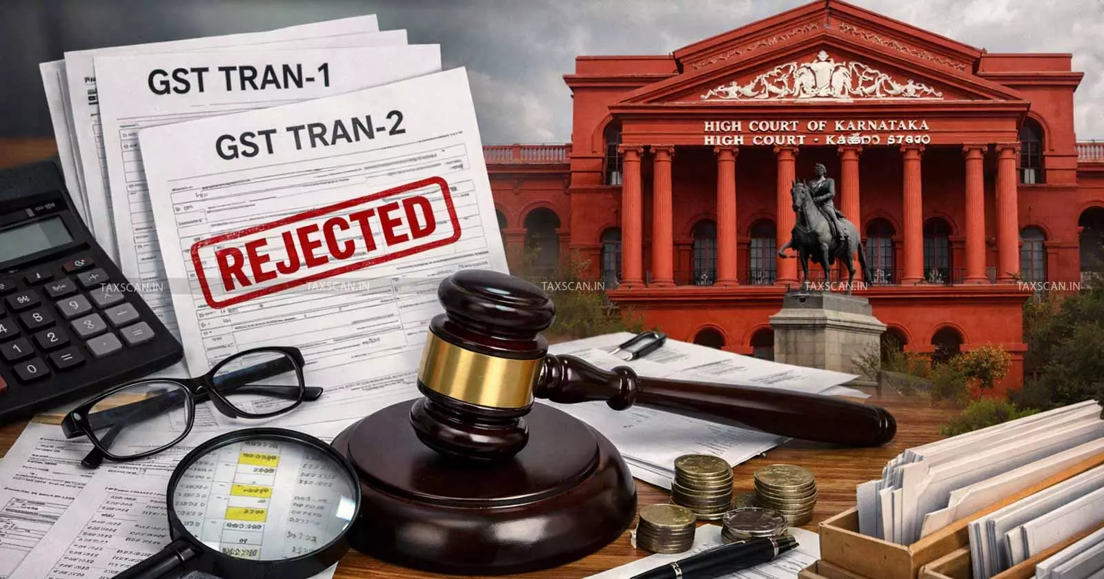 GST TRAN-1, TRAN-2 Rejected due to Input Quantity/Value Mismatch: Karnataka HC Orders Fresh Scrutiny of Documents [Read Order]