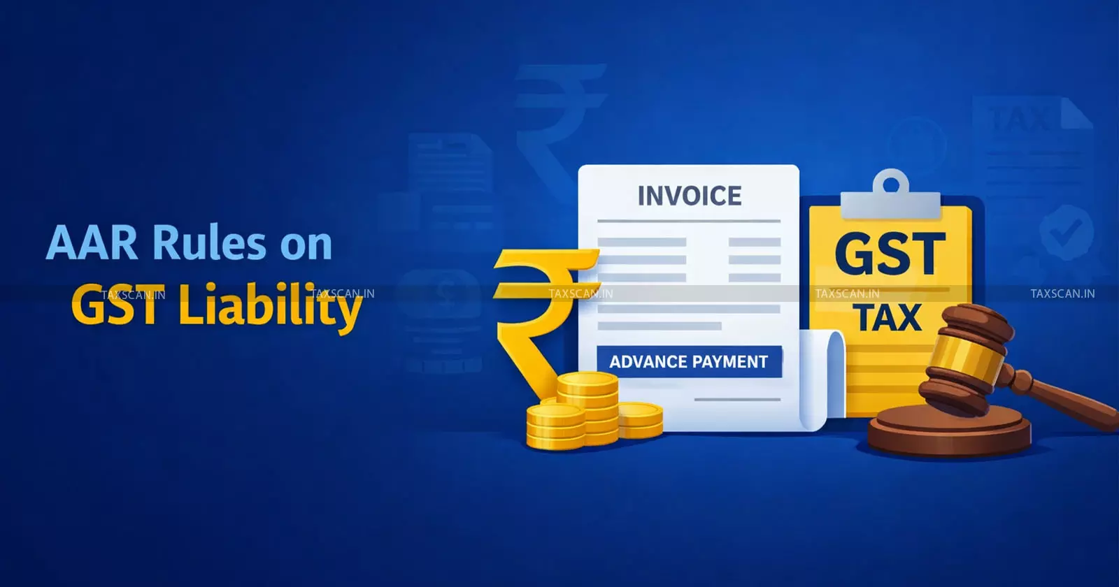 Advance Received Falls Under Ambit of Consideration: AAR Rules on GST Liability [Read Order]