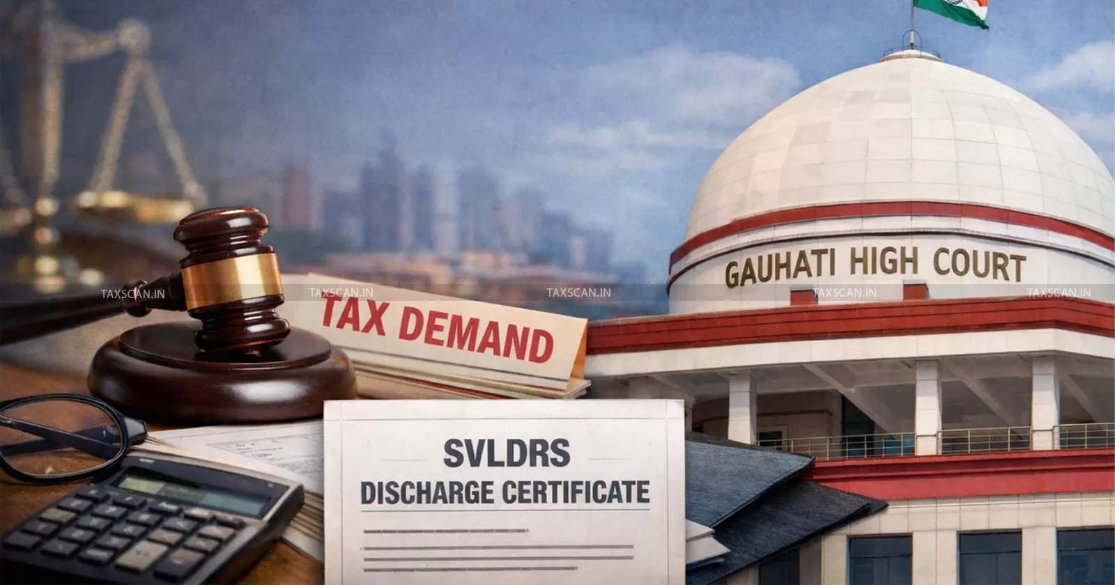 Service Tax Demand cannot be Reopened After Issuance SVLDRS Discharge Certificate Gauhati HC - Taxscan