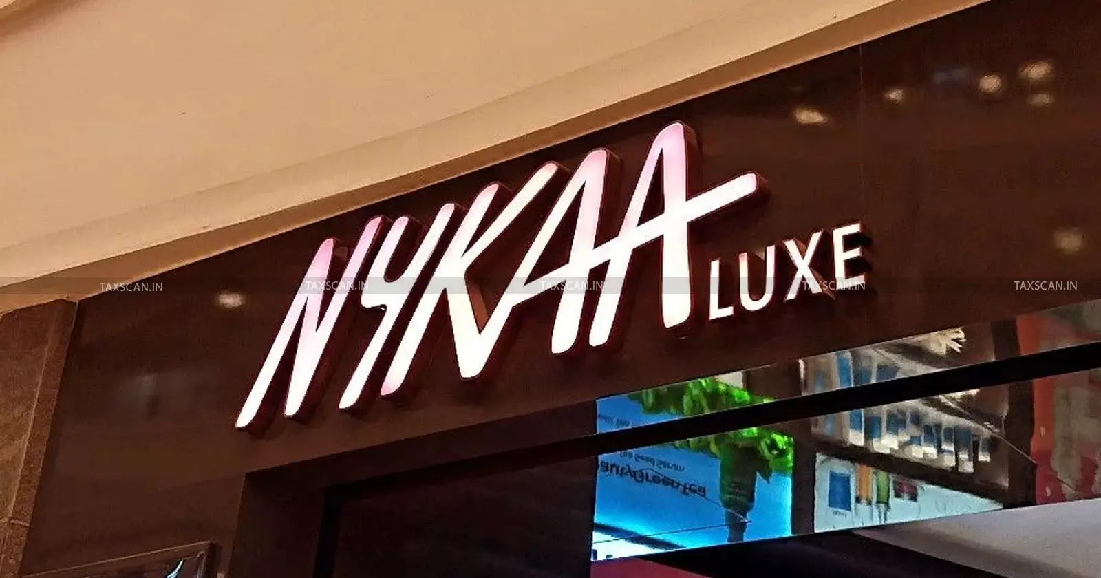 Nykaa hiring Assistant Manager for retail and operations role in India - Taxscan