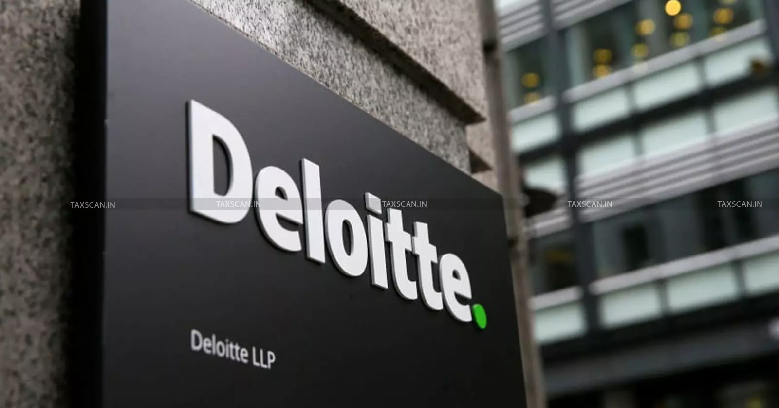 Assistant Manager Vacancy Deloitte - Taxscan
