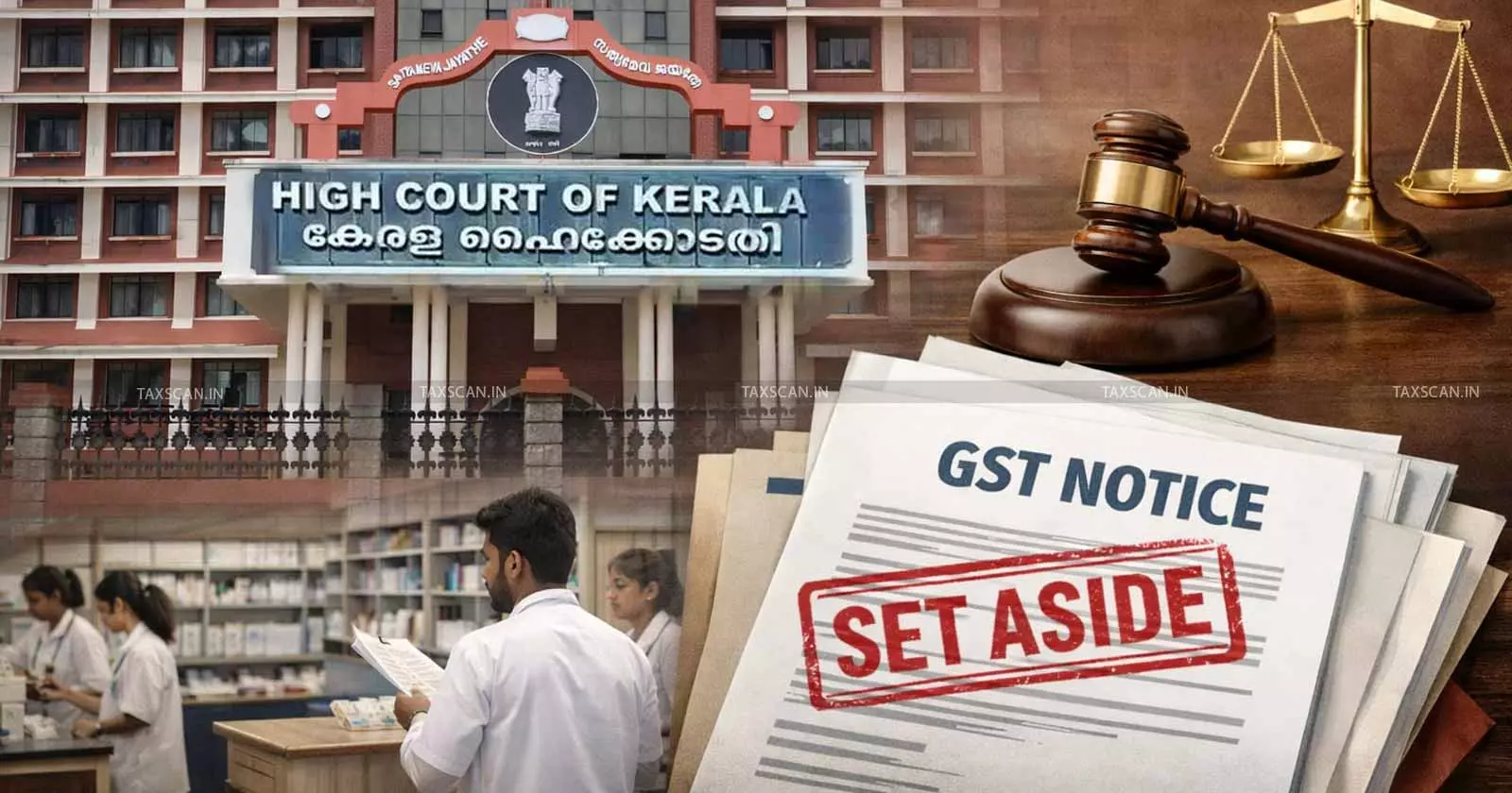Kerala HC quashes GST SCN against pharmacy association - Taxscan