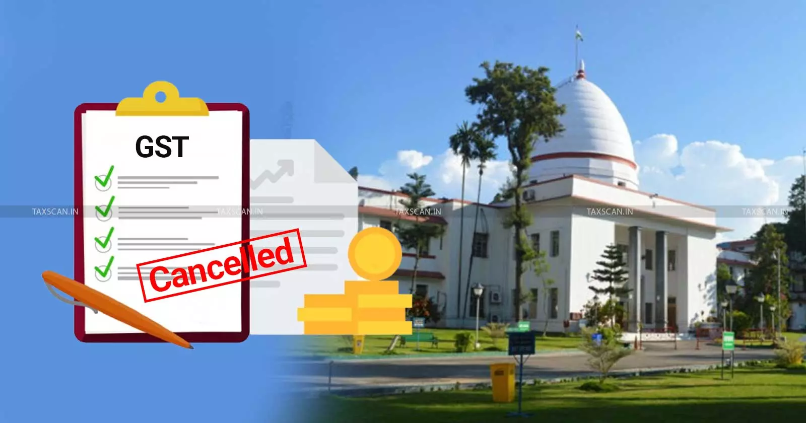 GST Cancellation Can Be Reconsidered If Taxpayer Files Pending Returns And Pays Dues: Gauhati HC [Read Order]