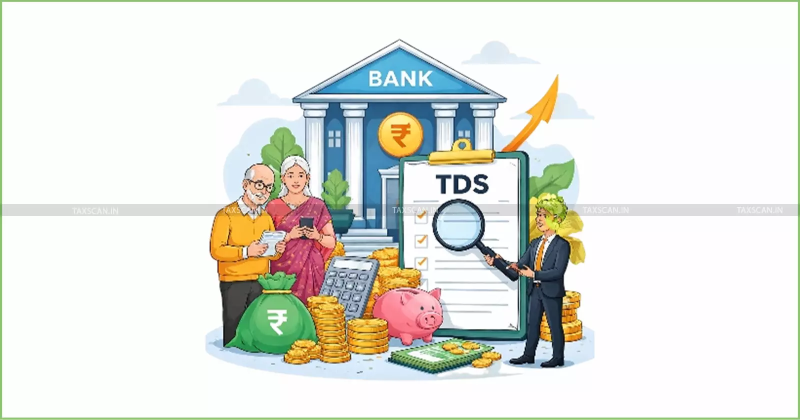 Banks mandated deduct TDS annual interest income exceeding ₹50,000 - Taxscan