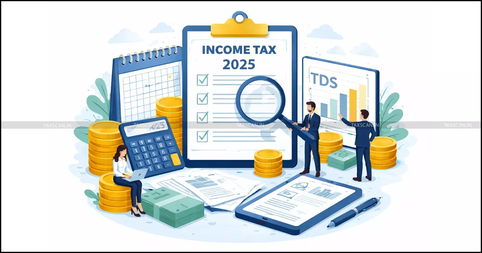 How Will the New Income Tax Act, 2025 Impact Your TDS Compliance? How Will the New Income Tax Act, 2025 Impact Your TDS Compliance?