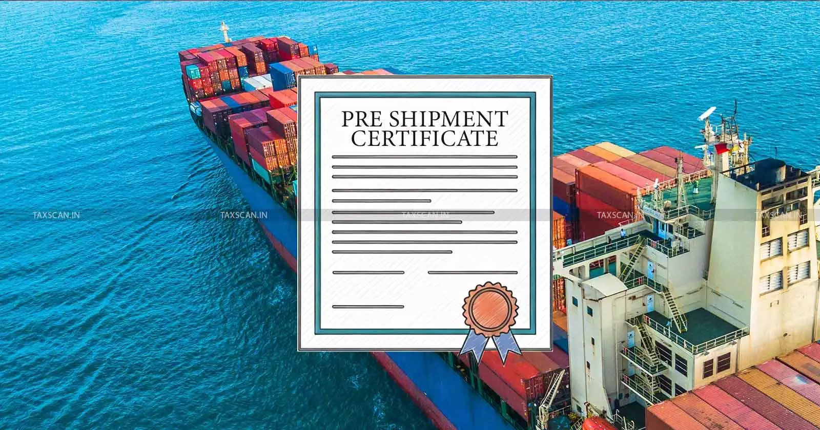 Penalty u/s 112 Unsustainable in Absence of Evidence Against Valid Pre Shipment Certificate: CESTAT [Read Order]