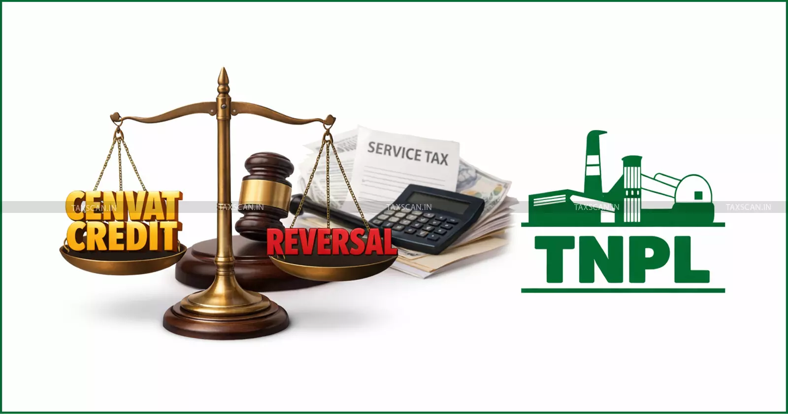 CENVAT Credit Reversal Cannot Include Exclusive Dutiable Credit: CESTAT Sets Aside Service Tax Demand on TNPL [Read Order]