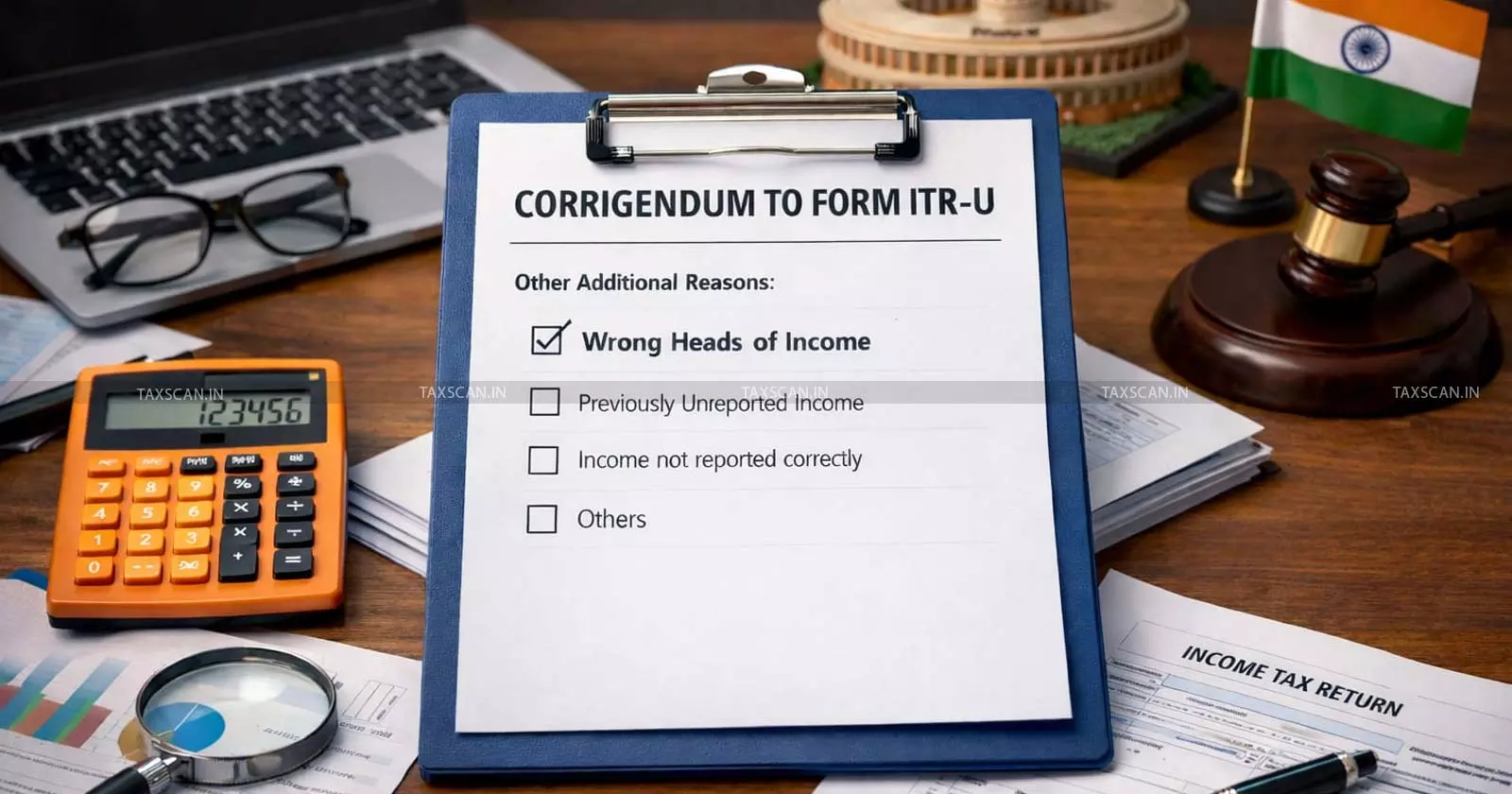 CBDT Issues Corrigendum to Form ITR-U, Adds ‘Wrong Heads of Income’ as Separate Reason [Read Notification]